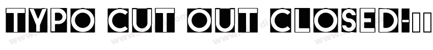 Typo Cut Out Closed字体转换
